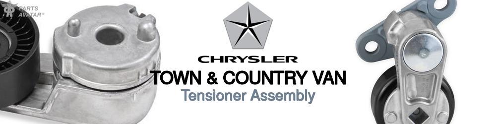 Discover Chrysler Town & country van Tensioner Assembly For Your Vehicle