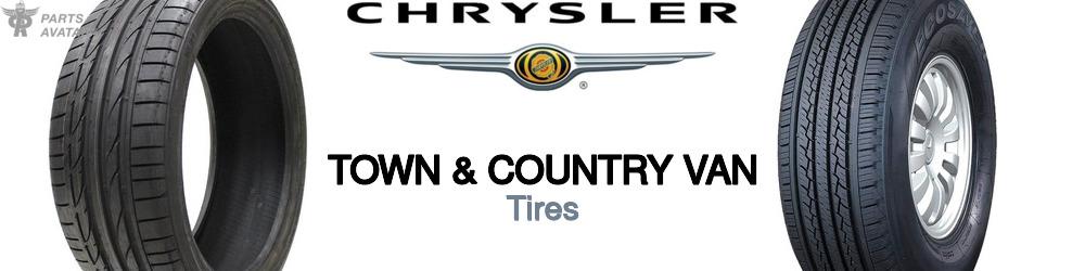 Discover Chrysler Town & country van Tires For Your Vehicle