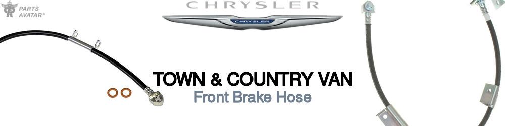Discover Chrysler Town & country van Front Brake Hoses For Your Vehicle