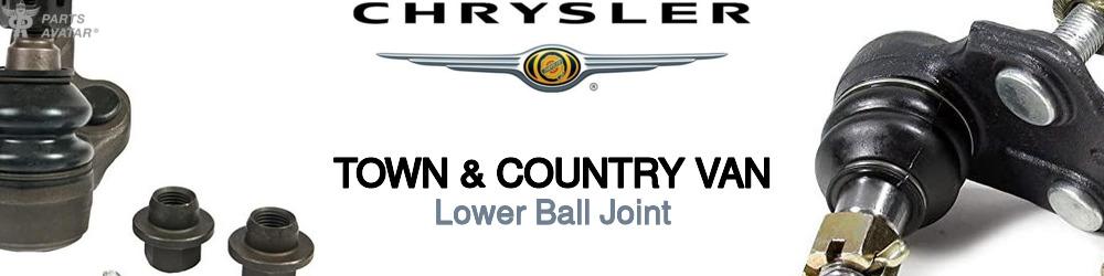 Discover Chrysler Town & country van Lower Ball Joints For Your Vehicle
