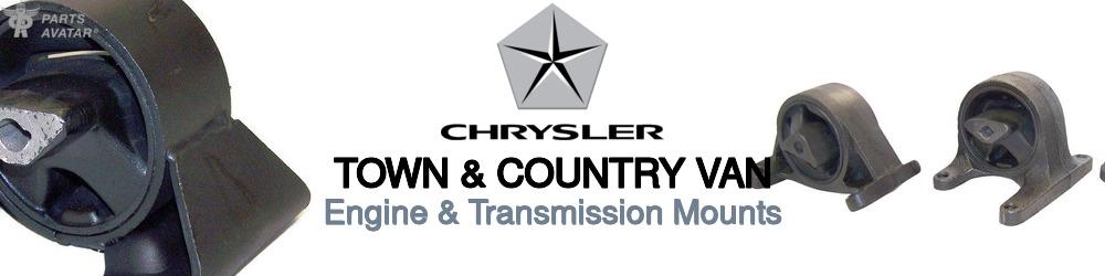 Discover Chrysler Town & country van Engine & Transmission Mounts For Your Vehicle