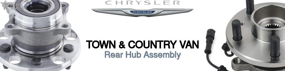 Discover Chrysler Town & country van Rear Hub Assemblies For Your Vehicle