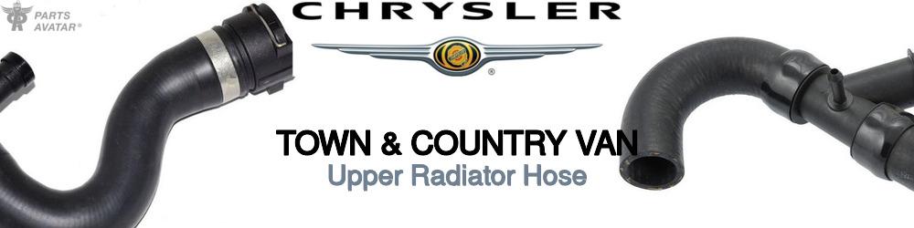 Discover Chrysler Town & country van Upper Radiator Hoses For Your Vehicle