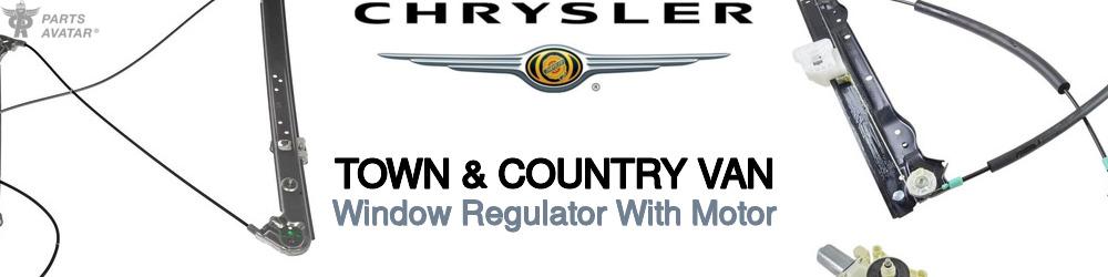 Discover Chrysler Town & country van Windows Regulators with Motor For Your Vehicle