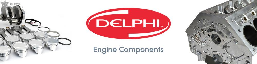 Delphi Engine Components