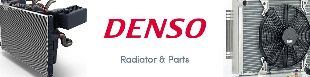 Discover Denso Radiator & Parts For Your Vehicle