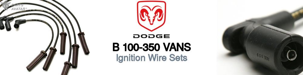 Discover Dodge B 100-350 vans Ignition Wires For Your Vehicle