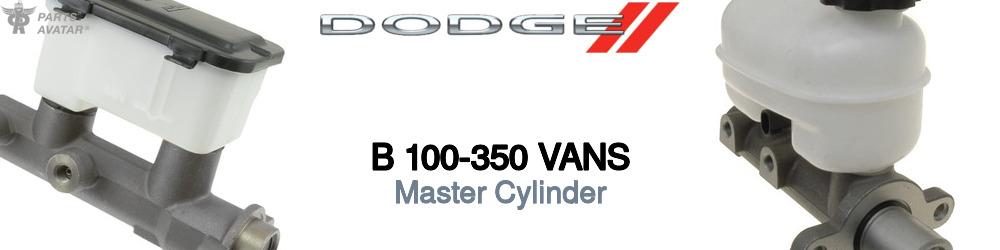 Discover Dodge B 100-350 vans Master Cylinders For Your Vehicle