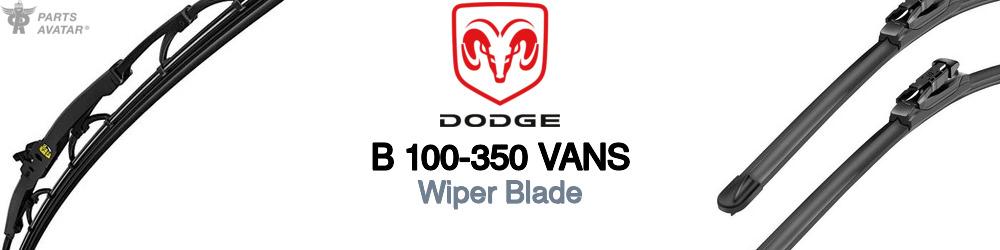 Discover Dodge B 100-350 vans Wiper Blades For Your Vehicle