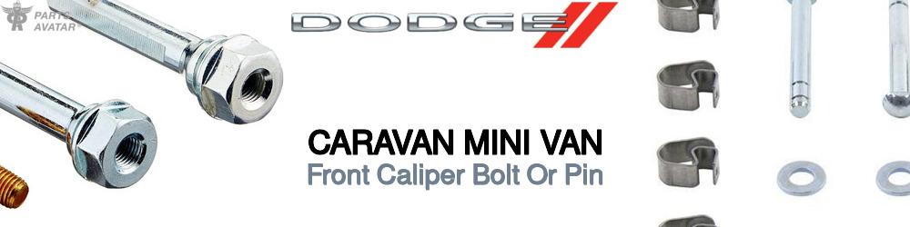 Discover Dodge Caravan mini van Caliper Guide Pins For Your Vehicle
