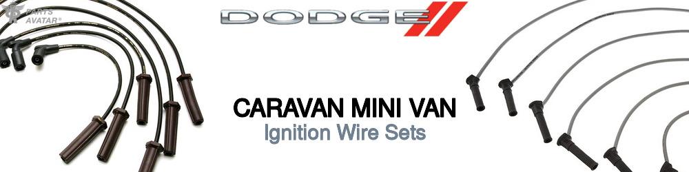 Discover Dodge Caravan mini van Ignition Wires For Your Vehicle