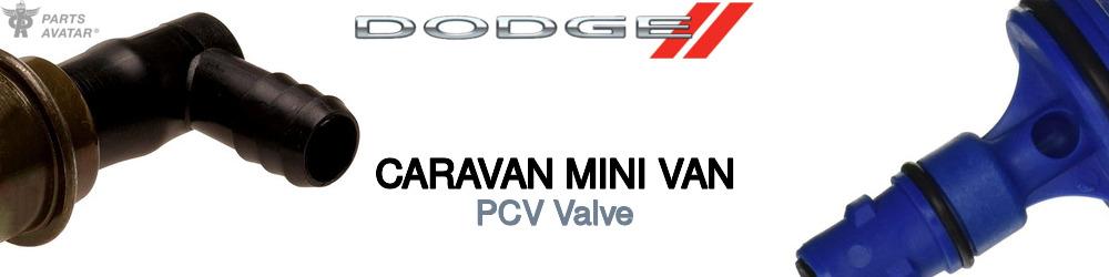 Discover Dodge Caravan mini van PCV Valve For Your Vehicle