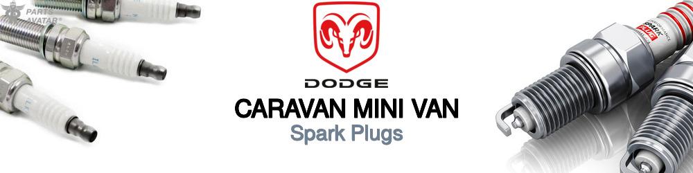Discover Dodge Caravan mini van Spark Plugs For Your Vehicle