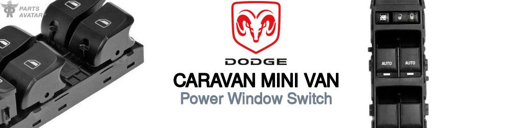 Discover Dodge Caravan mini van Window Switches For Your Vehicle