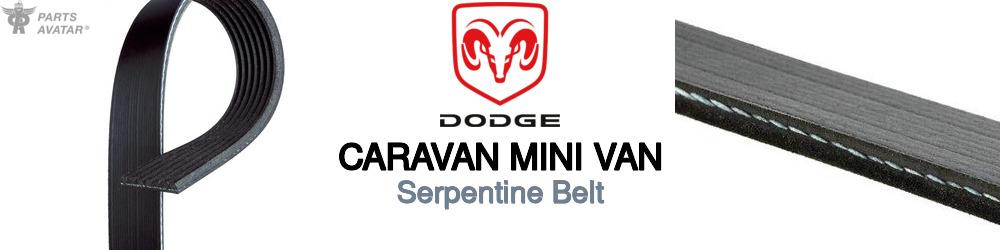 Discover Dodge Caravan mini van Serpentine Belts For Your Vehicle