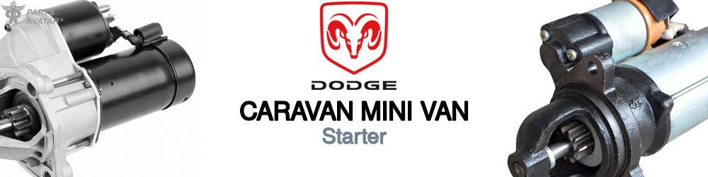Discover Dodge Caravan mini van Starters For Your Vehicle