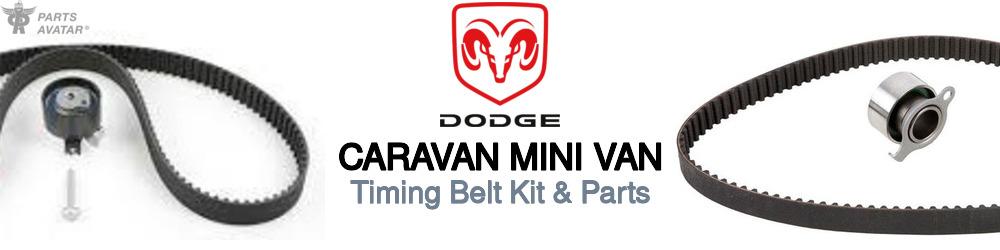 Discover Dodge Caravan Mini Van Timing Belt Kit & Parts For Your Vehicle