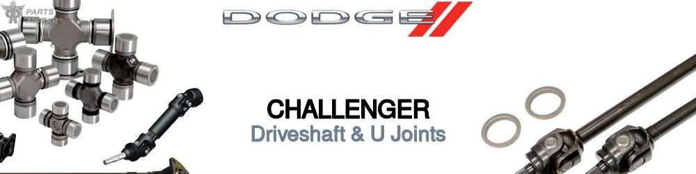 Discover Dodge Challenger Driveshaft & U Joints For Your Vehicle