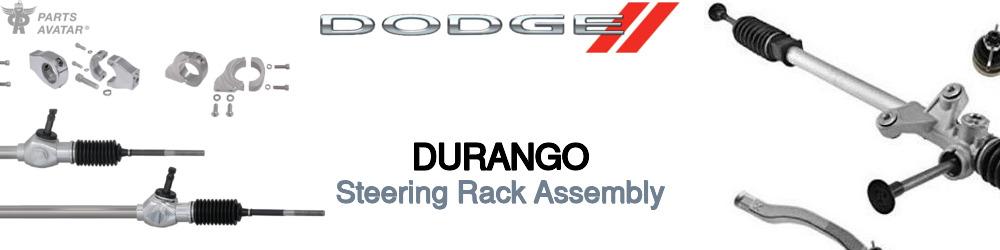 Discover Dodge Durango Rack and Pinions For Your Vehicle