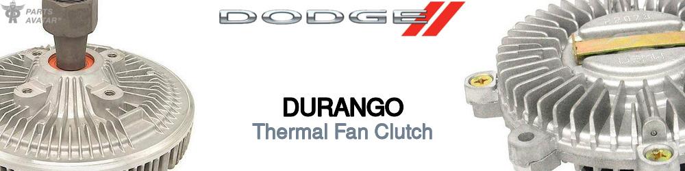 Discover Dodge Durango Fan Clutches For Your Vehicle