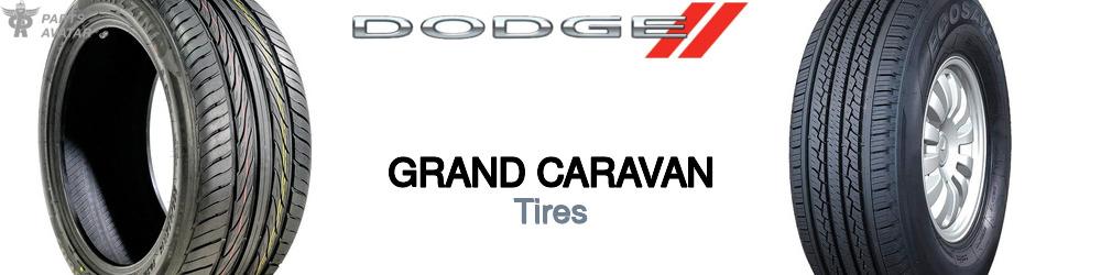 Discover Dodge Grand caravan Tires For Your Vehicle