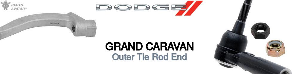 Discover Dodge Grand caravan Outer Tie Rods For Your Vehicle