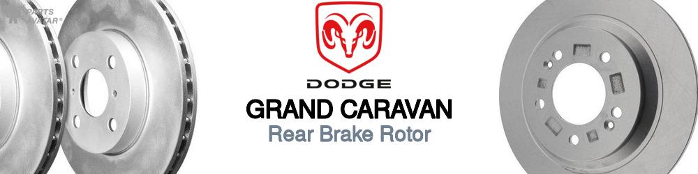 Discover Dodge Grand caravan Rear Brake Rotors For Your Vehicle
