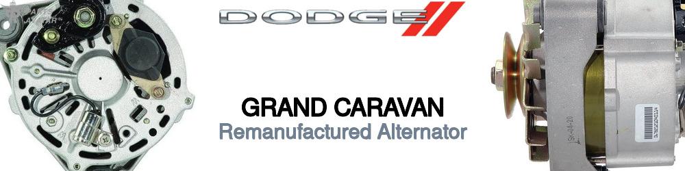 Discover Dodge Grand caravan Remanufactured Alternator For Your Vehicle