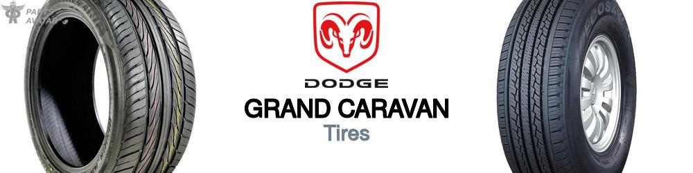 Discover Dodge Grand caravan Tires For Your Vehicle