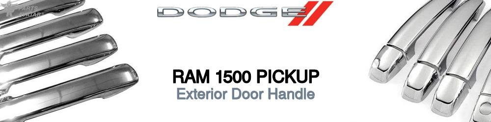 Discover Dodge Ram 1500 pickup Exterior Door Handles For Your Vehicle