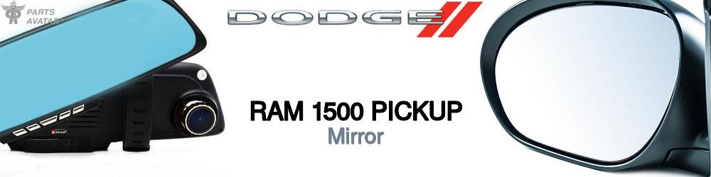 Discover Dodge Ram 1500 pickup Mirror For Your Vehicle