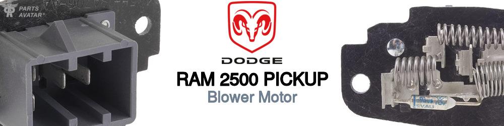 Discover Dodge Ram 2500 pickup Blower Motor For Your Vehicle
