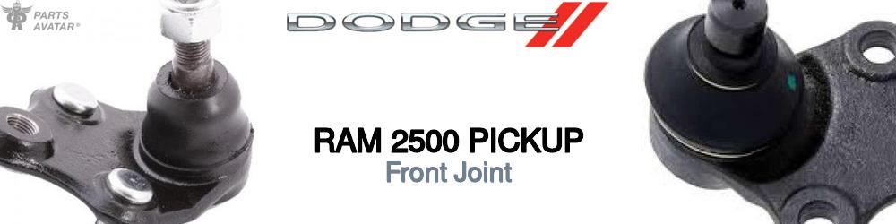 Discover Dodge Ram 2500 pickup Front Joints For Your Vehicle