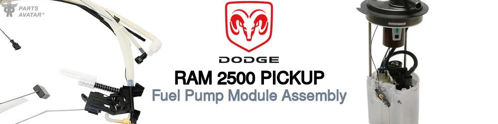 Discover Dodge Ram 2500 pickup Fuel Pump Components For Your Vehicle