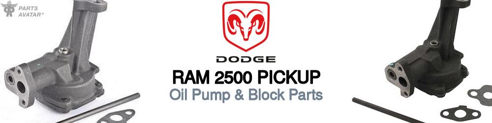 Discover Dodge Ram 2500 pickup Oil Pumps For Your Vehicle