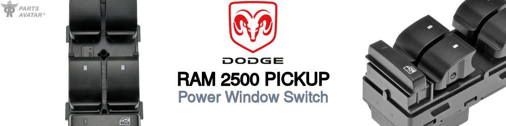 Discover Dodge Ram 2500 pickup Window Switches For Your Vehicle