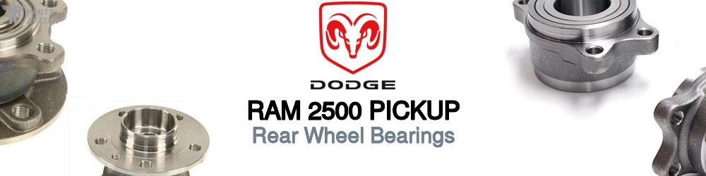 Discover Dodge Ram 2500 pickup Rear Wheel Bearings For Your Vehicle