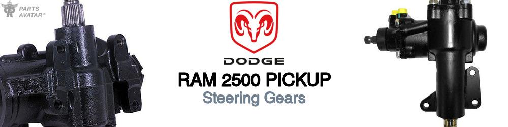 Discover Dodge Ram 2500 pickup Steerings Parts For Your Vehicle