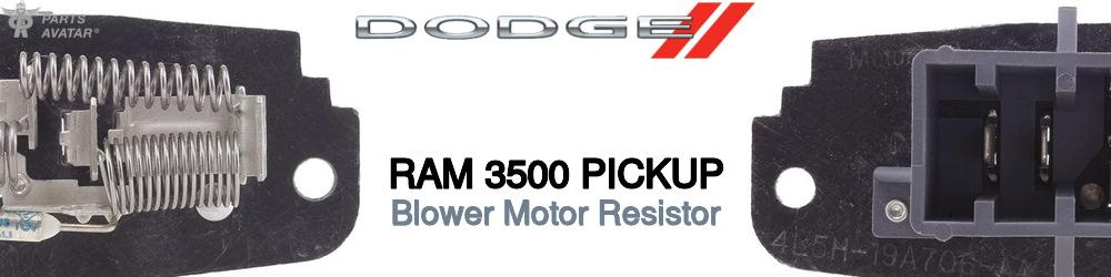 Discover Dodge Ram 3500 pickup Blower Motor Resistors For Your Vehicle
