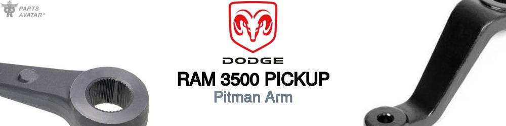 Discover Dodge Ram 3500 pickup Pitman Arm For Your Vehicle