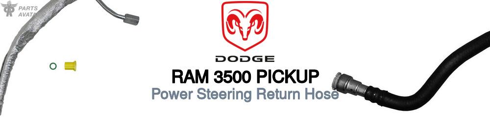 Discover Dodge Ram 3500 pickup Power Steering Return Hoses For Your Vehicle