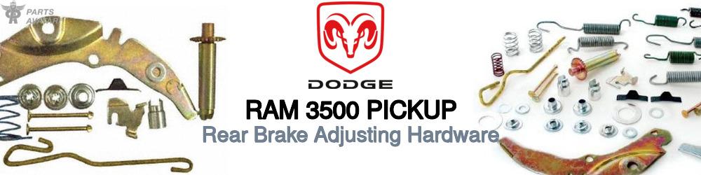 Discover Dodge Ram 3500 pickup Rear Brake Adjusting Hardware For Your Vehicle