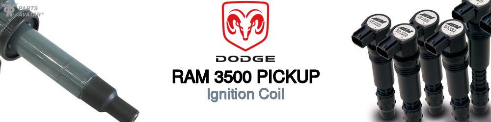 Discover Dodge Ram 3500 pickup Ignition Coils For Your Vehicle