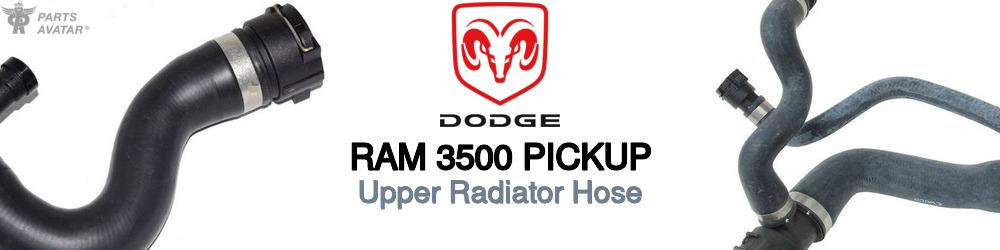 Discover Dodge Ram 3500 pickup Upper Radiator Hoses For Your Vehicle