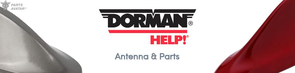 Discover Dorman/Help Antenna & Parts For Your Vehicle