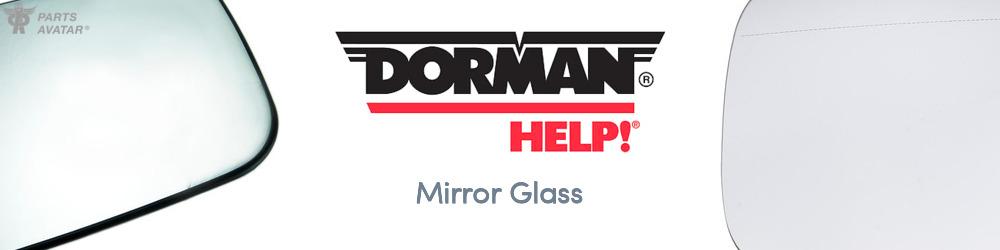 Discover Dorman/Help Mirror Glass For Your Vehicle