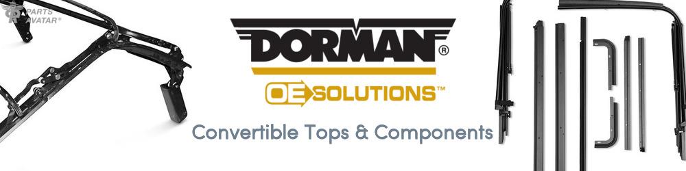 Discover Dorman (OE Sollutions) Convertible Tops & Components For Your Vehicle