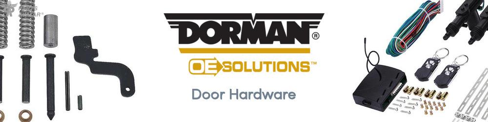 Discover Dorman (OE Sollutions) Door Hardware For Your Vehicle