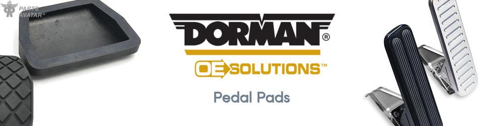 Discover Dorman (OE Sollutions) Pedal Pads For Your Vehicle