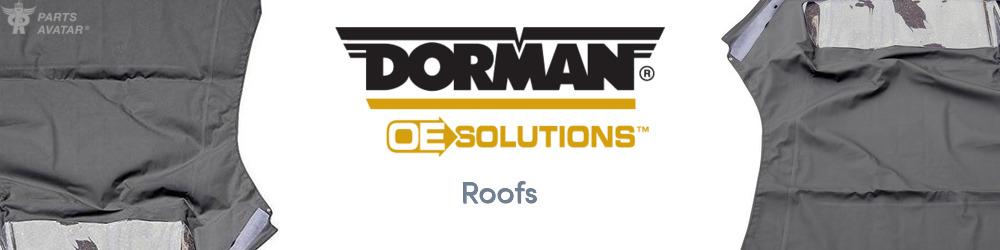 Discover Dorman (OE Sollutions) Roofs For Your Vehicle